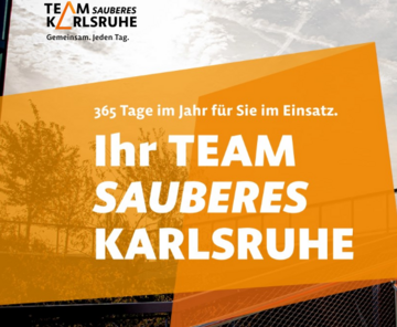 Team Sauberes Karlsruhe Logo und Bühnenbild Team Sauberes Karlsruhe mit Fachkräften für Kreislauf- und Abfallwirtschaf